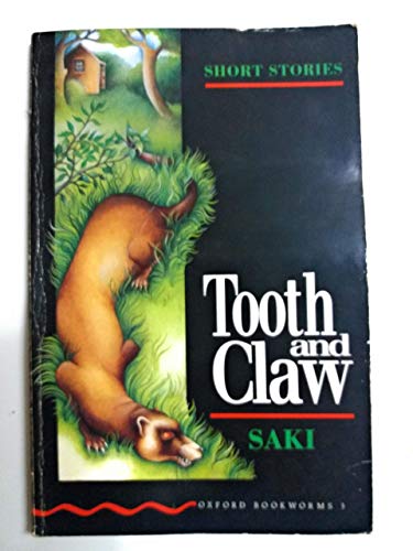 9780194226769: Oxford Bookworms 3: Tooth and Claw: Short Stories