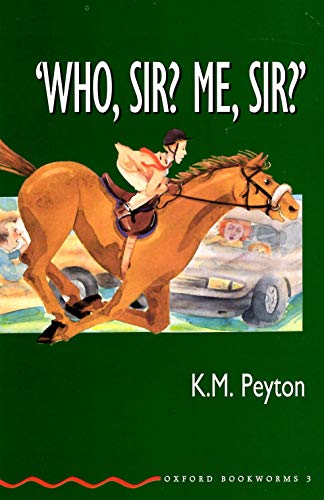 9780194227452: Who, Sir? Me, Sir?: Stage 3 (Oxford Bookworms, Green S.)