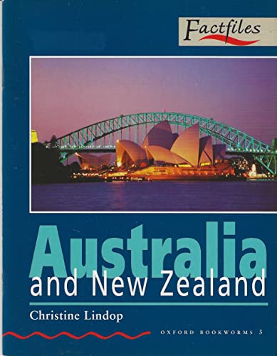 Factfiles: Australia and New Zealand: 1000 Headwords (Oxford Bookworms ELT) - Lindop, Christine