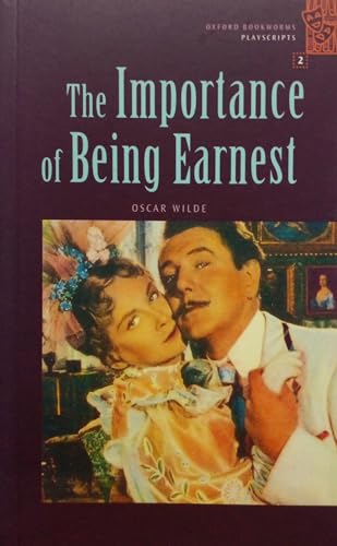 The Importance of Being Earnest: Stage 2: 700 Headwords (Oxford Bookworms Playscripts) - Wilde, Oscar; West, Clare