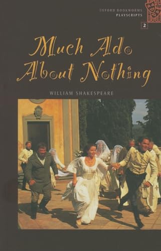 Much Ado about Nothing: 700 Headwords (Oxford Bookworms Playscripts) - William Shakespeare