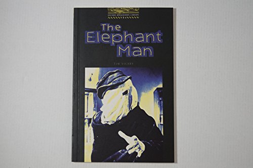 Beispielbild fr The Oxford Bookworms Library Stage 1: Level 1: 400 Word Vocabulary the Elephant Man zum Verkauf von ThriftBooks-Atlanta