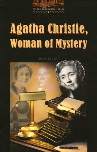 Imagen de archivo de The Oxford Bookworms Library: Stage 2: 700 Headwords Agatha Christie, Woman of Mystery a la venta por Ezekial Books, LLC