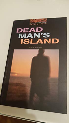 Imagen de archivo de Dead Man's Island (Oxford Bookworms Library, Stage 2) a la venta por Ergodebooks