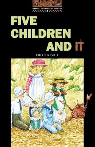 Stock image for The Oxford Bookworms Library: Stage 2: 700 Headwords Five Children and It for sale by ThriftBooks-Dallas