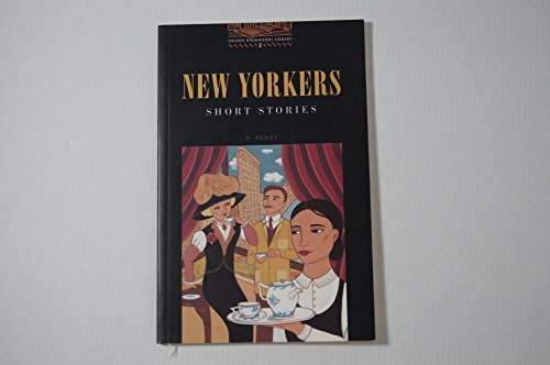 Beispielbild fr The Oxford Bookworms Library: Oxford Bookworms Library 2: New Yorkers: Short Stories: Stage 2 zum Verkauf von Hamelyn