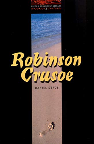 Stock image for OBWL2: Robinson Crusoe: Level 2: 700 Word Vocabulary (Oxford Bookworms) for sale by SecondSale