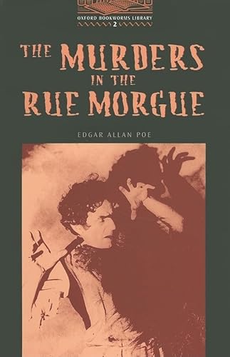 Beispielbild fr Oxford Bookworms Library: Level Two The Murders in the Rue Morgue zum Verkauf von Books From California