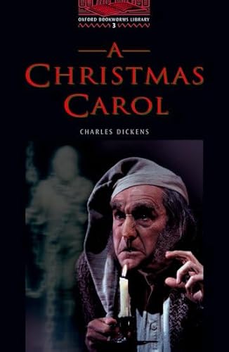 Beispielbild fr Oxford Bookworms 3. Christmas Carol: Level 3 Varios Autores zum Verkauf von tomsshop.eu