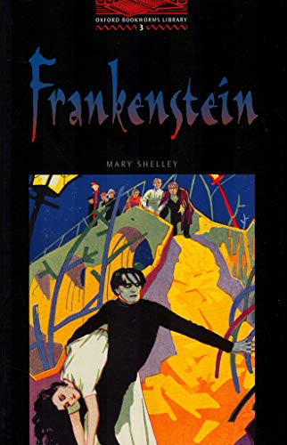 Beispielbild fr The Oxford Bookworms Library: Oxford Bookworms 3. Frankenstein: Stage 3 zum Verkauf von Hamelyn