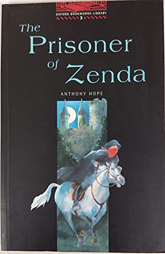 Imagen de archivo de The Oxford Bookworms Library: Stage 3: 1,000 Headwords The Prisoner of Zenda a la venta por Ergodebooks
