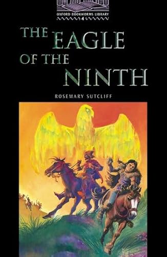 Beispielbild fr The Eagle of the Ninth: 1400 Headwords (Oxford Bookworms ELT) zum Verkauf von medimops