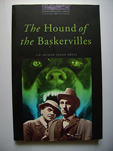 Stock image for The Oxford Bookworms Library: Stage 4: 1,400 Headwords: The Hound of the Baskervilles (Oxford Bookworms ELT) for sale by AwesomeBooks