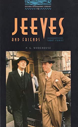 9780194230704: The Oxford Bookworms Library: Oxford Bookworms 5. Jeeves and Friends: Stage 5