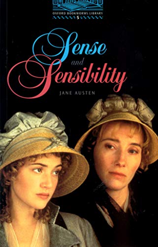 Oxford Bookworms Library Level 5 Sense and Sensibility: Level 5 Sense and Sensibility: 1800 Headwords - Jane Austen