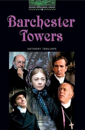 9780194230858: Barchester Towers (Oxford Bookworms Simplified ELT Readers: 2500 Headwords: Stage 6: Advanced Level)