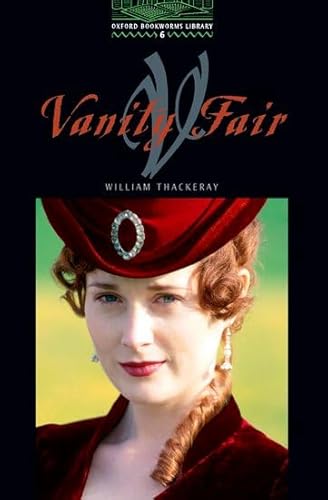 Oxford Bookworms Library #6: VANITY FAIR