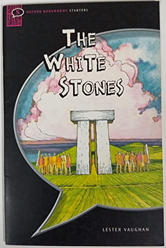 9780194232135: The White Stones
