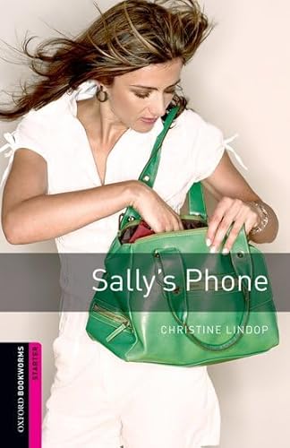 9780194232357: Oxford Bookworms Starters: Sally's Phone