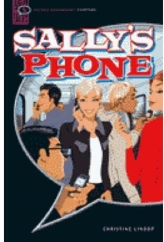 9780194232432: Narrative: 250 Headwords: "Sally's Phone" (Bookworms)