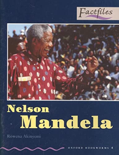 9780194233620: Oxford Bookworms Factfiles: Stage 4: 1,400 Headwords: Nelson Mandela