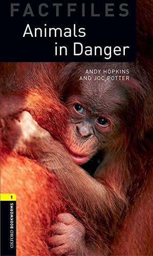 Beispielbild fr Oxford Bookworms Library: Stage 1: Animals in Danger: Reader: 400 Headwords (Oxford Bookworms ELT) zum Verkauf von Monster Bookshop