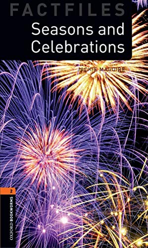 9780194233835: Oxford Bookworms Factfiles: Seasons And Celebrations: Level 2: 700-Word Vocabulary (Oxford Bookworms Library Factfiles: Stage 2)