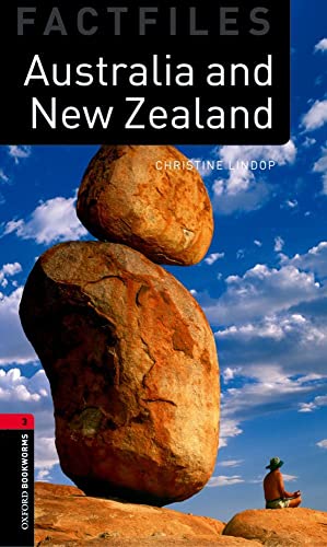 Imagen de archivo de Oxford Bookworms Factfiles: Australia and New Zealand: Level 3: 1000-Word Vocabulary (Oxford Bookworms Library Factfiles: Stage 3) a la venta por GF Books, Inc.