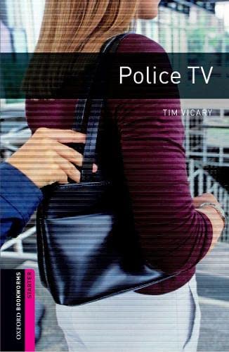 Imagen de archivo de Oxford Bookworms Library: Starter Level:: Police TV (Oxford Bookworms ELT) a la venta por WorldofBooks