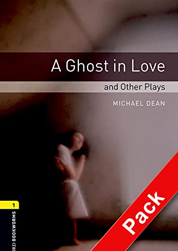 9780194235136: Oxford Bookworms - Playscripts: Oxford Bookworms Library: Level 1:: A Ghost in Love and Other Plays audio CD pack