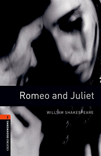 Beispielbild fr Oxford Bookworms Library: Level 2:: Romeo And Juliet Playscript: Oxford Bookworms Playscripts Stage 2 zum Verkauf von Hamelyn