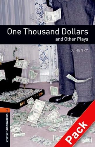 9780194235327: Oxford Bookworms Library: Level 2:: One Thousand Dollars and Other Plays audio CD pack (Oxford Bookworms ELT)