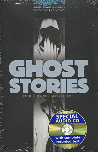 9780194237291: Oxford Bookworms 5. Ghost Stories CD Audio Pack