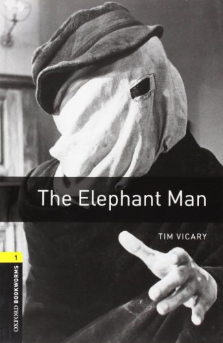 Stock image for Oxford Bookworms US English Stage 1 the Elephant Man (Oxford Bookworms Library: Stage 1) for sale by Ergodebooks