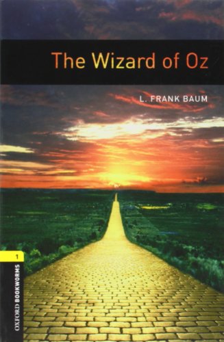 Imagen de archivo de The Oxford Bookworms Library: The Wizard of Oz Level 1 (Oxford Bookworms Library: Stage 1) a la venta por Ergodebooks