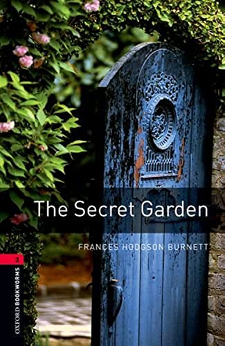 9780194237543: Oxford Bookworms Library: The Secret Garden: Level 3: 1000-Word Vocabulary
