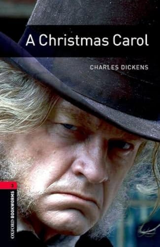 Stock image for Oxford Bookworms Library: A Christmas Carol: Level 3: 1000-Word Vocabulary for sale by ThriftBooks-Dallas