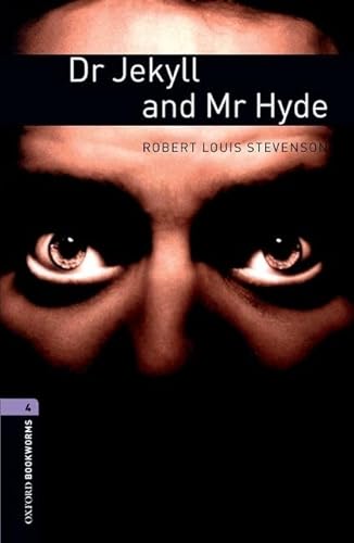 Stock image for Oxford Bookworms Library: Dr. Jekyll and Mr. Hyde: Level 4: 1400-Word Vocabulary for sale by ThriftBooks-Atlanta