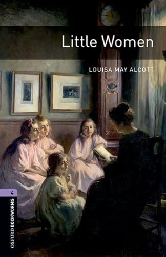 Beispielbild fr Oxford Bookworms Library: Little Women: Level 4: 1400-Word Vocabulary zum Verkauf von BooksRun