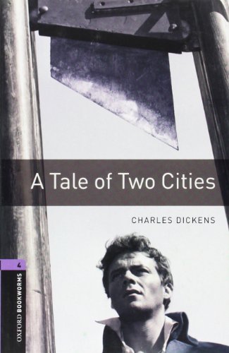 9780194237598: A Tale Of Two Cities: Oxford Bookworms US English Stage 4