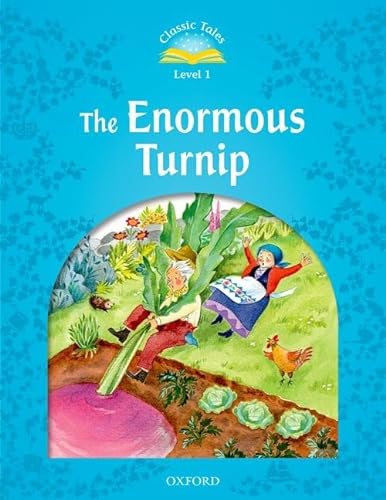 9780194238663: Classic Tales Second Edition: Level 1: The Enormous Turnip