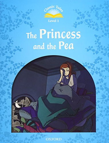 The Princess and the Pea: Level 1 (Classic Tales, Level 1) - Arengo, Sue