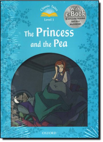 9780194238816: Classic Tales Second Edition: Level 1: The Princess and the Pea e-Book & Audio Pack