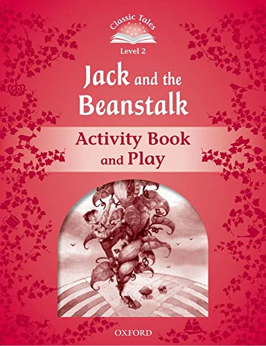 Beispielbild fr Classic Tales Second Edition: Level 2: Jack and the Beanstalk Activity Book & Play zum Verkauf von medimops