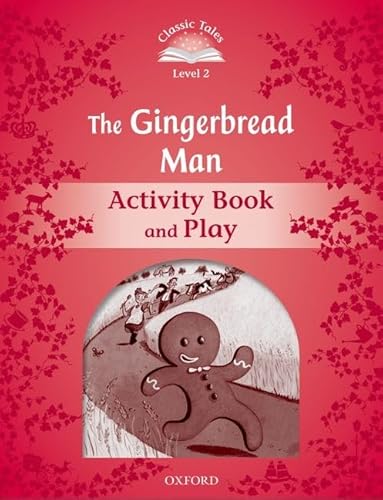 Imagen de archivo de Classic Tales 2. The Gingerbread Man. Activity Book and Play (Classic Tales Second Edition) (Spanish Edition) [Soft Cover ] a la venta por booksXpress