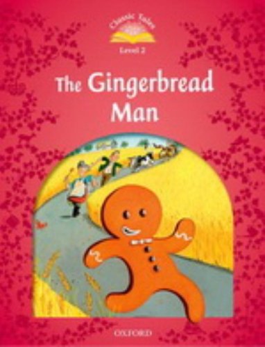 9780194239097: Classic Tales 2. The Gingerbread Man. Audio CD Pack