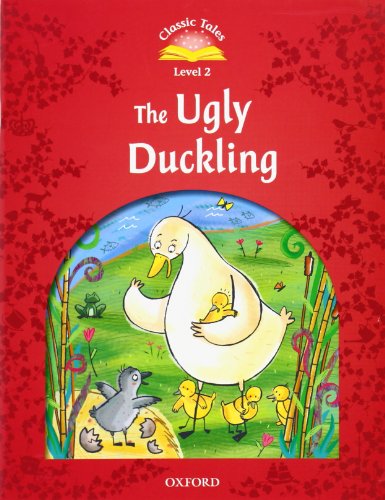 9780194239141: Classic Tales Second Edition: Level 2: The Ugly Duckling