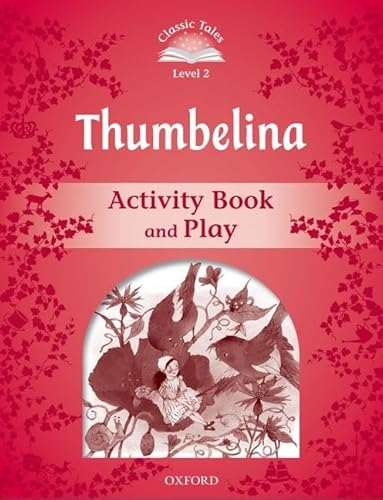 Stock image for Thumbelina. Activity Book and Play for sale by Blackwell's