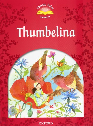 Beispielbild fr Classic Tales Second Edition: Level 2: Thumbelina e-Book & Audio Pack zum Verkauf von Ammareal