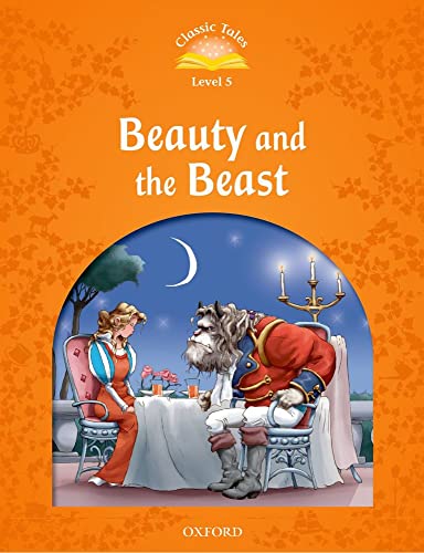 Imagen de archivo de Classic Tales Second Edition: Level 5: Beauty and the Beast a la venta por WorldofBooks